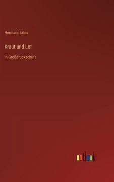 portada Kraut und Lot: in Großdruckschrift (en Alemán)