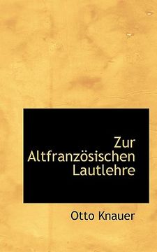 portada zur altfranz sischen lautlehre (in English)