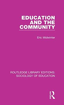 portada Education and the Community (Routledge Library Editions: Sociology of Education) (in English)