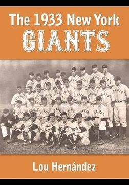 portada The 1933 New York Giants: Bill Terry's Unexpected World Champions