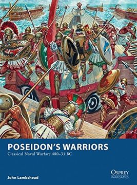 portada Poseidon's Warriors: Classical Naval Warfare 480-31 BC (en Inglés)