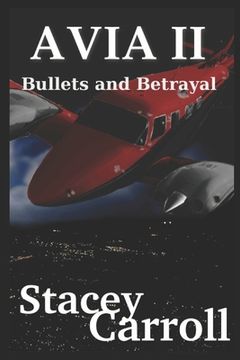 portada AVIA ii: Bullets and Betrayal (en Inglés)