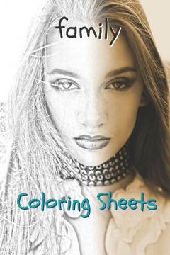 portada Family Coloring Sheets: 30 Family Drawings, Coloring Sheets Adults Relaxation, Coloring Book for Kids, for Girls, Volume 15 (en Inglés)