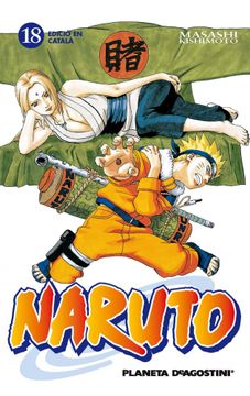 Libro Naruto Català - Número 18 (Manga), Masashi Kishimoto, ISBN  9788415821236. Comprar en Buscalibre
