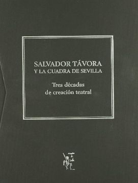 portada Salvador Tavora Y La Cuadra De Sevilla (Estuche 2 Tomos)