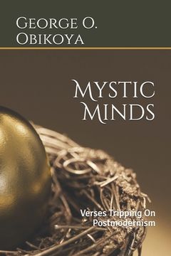 portada Mystic Minds: Verses Tripping On Postmodernism (in English)