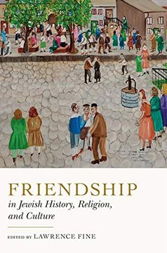 portada Friendship in Jewish History, Religion, and Culture (Dimyonot: Jews and the Cultural Imagination) (en Inglés)