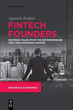 portada Fintech Founders: Inspiring Tales From the Entrepreneurs That are Changing Finance 