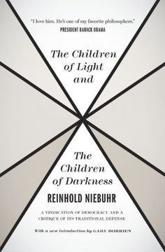 portada The Children of Light and the Children of Darkness: A Vindication of Democracy and a Critique of its Traditional Defense (in English)