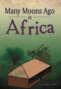 portada many moons ago in africa (in English)