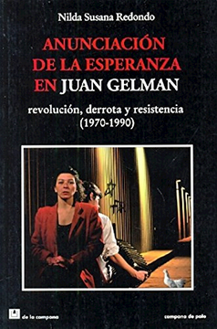 portada Anunciación de la Esperanza en Juan Gelman: Revolución Derrota y Resistencia: 1970-1990 (in Spanish)