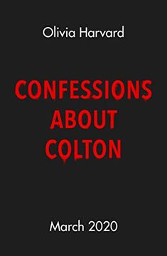 portada Confessions About Colton (a Wattpad Novel) 