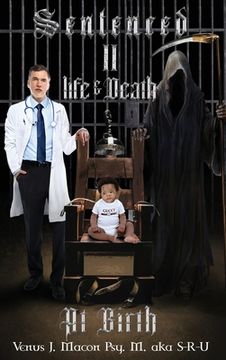 portada Sentenced II Life & Death At Birth (en Inglés)