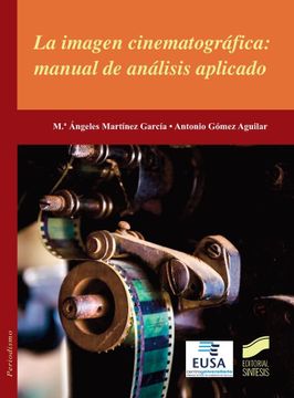 portada La Imagen Cinematografica: Manual de Analisis Aplicado (in Spanish)