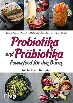 portada Probiotika und Präbiotika? Powerfood für den Darm: Mit Leckeren Rezepten (en Alemán)