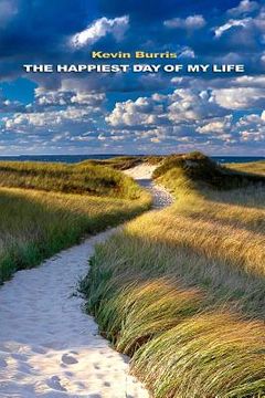 portada The Happiest Day of My Life (en Inglés)