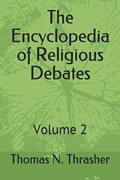portada The Encyclopedia of Religious Debates: Volume 2 (en Inglés)