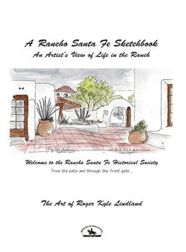 portada A Rancho Santa Fe Sketchbook: An Artist's View of Life in the Ranch (en Inglés)