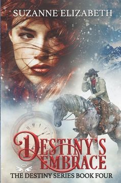portada Destiny's Embrace: A Western Time Travel Romance (en Inglés)