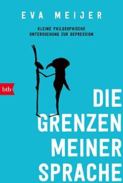 portada Die Grenzen Meiner Sprache: Kleine Philosophische Untersuchung zur Depression (en Alemán)