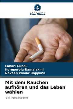 portada Mit dem Rauchen aufhören und das Leben wählen (en Alemán)