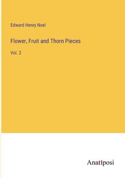 portada Flower, Fruit and Thorn Pieces: Vol. 2 (in English)