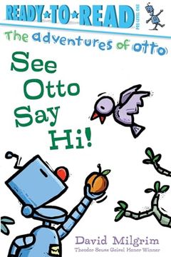 portada See Otto say Hi! Ready-To-Read Pre-Level 1 (The Adventures of Otto) (en Inglés)