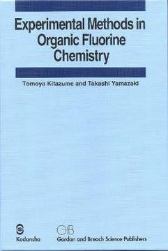 portada Experimental Methods in Organic Fluorine Chemistry (en Inglés)