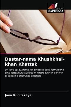 portada Dastar-nama Khushkhal-khan Khattak (en Italiano)