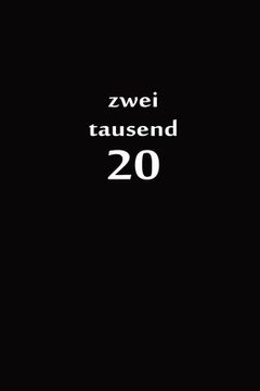 portada zweitausend 20: Wochenplaner 2020 A5 Schwarz (in German)