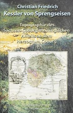 portada Topographie Des Sachsen-Coburg-Meiningischen Anteils an Dem Herzogtum Coburg (en Alemán)