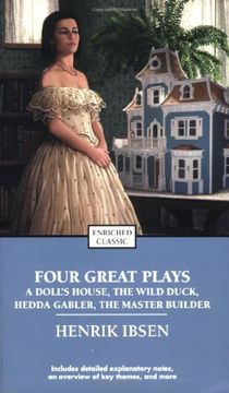 portada Four Great Plays of Henrik Ibsen: A Doll's House, the Wild Duck, Hedda Gabler, the Master Builder (Enriched Classics) (en Inglés)