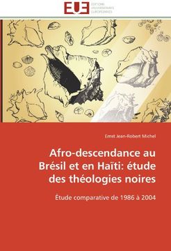 portada Afro-Descendance Au Bresil Et En Haiti: Etude Des Theologies Noires