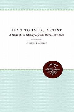 portada jean toomer, artist: a study of his literary life and work, 1894-1936