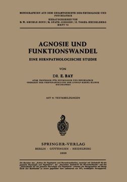 portada Agnosie und Funktionswandel: Eine hirnpathologische Studie (Monographien aus dem Gesamtgebiete der Neurologie und Psychiatrie) (German Edition)