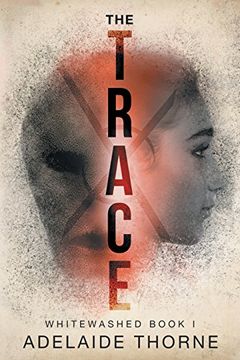 portada The Trace (Whitewashed) (en Inglés)