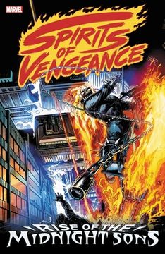 portada Spirits of Vengeance: Rise of the Midnight Sons [New Printing] (en Inglés)