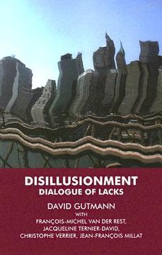 portada disillusionment: dialogue of lacks (en Inglés)