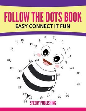 portada Follow The Dots Book Easy Connect It Fun (en Inglés)
