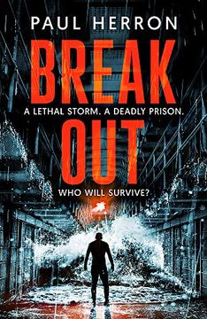 portada Breakout: A Lethal Storm. A Deadly Prison. Who Will Survive the Night? (in English)