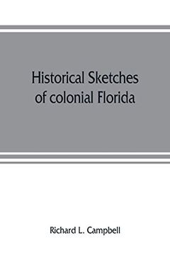 portada Historical Sketches of Colonial Florida