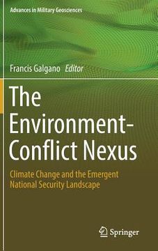 portada The Environment-Conflict Nexus: Climate Change and the Emergent National Security Landscape (en Inglés)