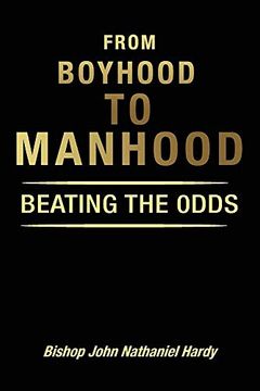 portada From Boyhood to Manhood: Beating the 0Dds (en Inglés)