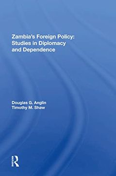 portada Zambia's Foreign Policy: Studies in Diplomacy and Dependence (en Inglés)