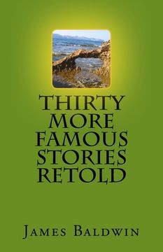 portada Thirty More Famous Stories Retold (en Inglés)