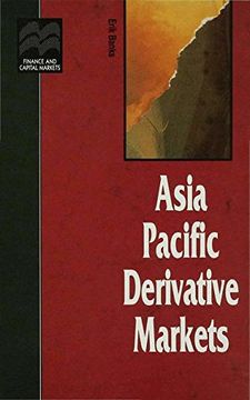 portada Asia Pacific Derivative Markets (Finance and Capital Markets Series)