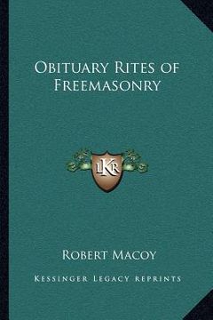 portada obituary rites of freemasonry (in English)