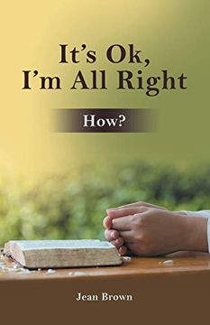 portada It's ok, i'm all Right: How? (in English)
