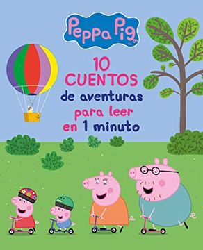 portada Peppa Pig. 10 Cuentos de Aventuras Para