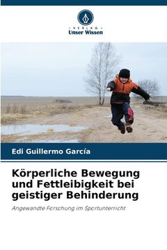 portada Körperliche Bewegung und Fettleibigkeit bei geistiger Behinderung (en Alemán)
